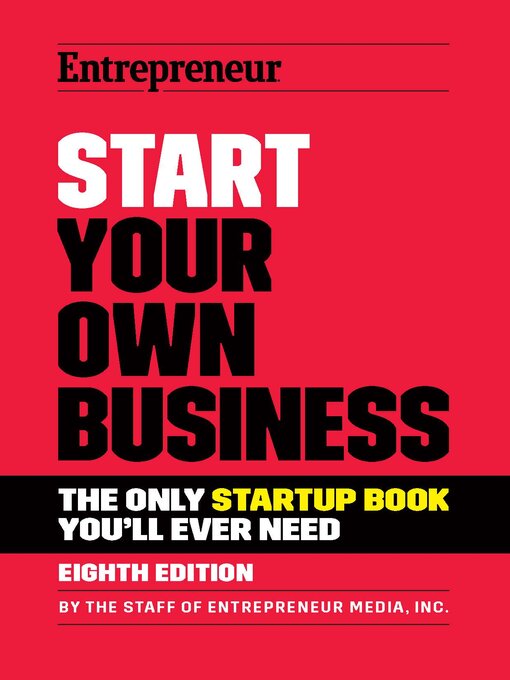 Title details for Start Your Own Business by The Staff of Entrepreneur Media - Available